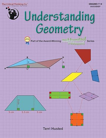 understanding geometry 1st edition terri husted 1601444532, 978-1601444530