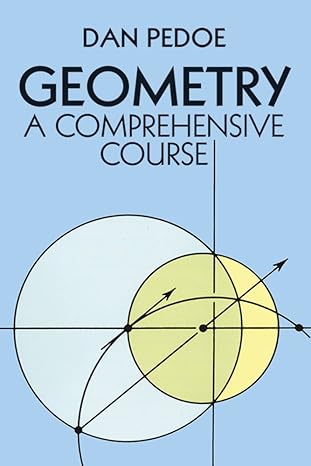 geometry a comprehensive course new edition dan pedoe 0486658120, 978-0486658124