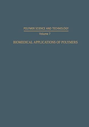 biomedical applications of polymers 1st edition harry gregor 1489950214, 978-1489950215