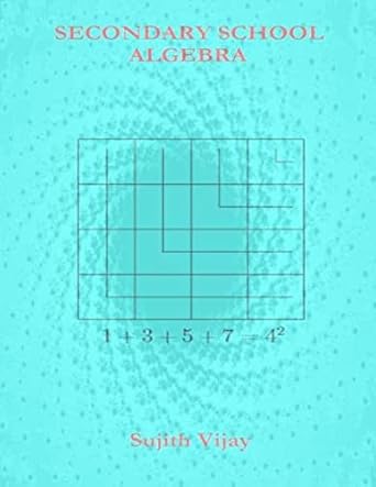 secondary school algebra 1st edition sujith vijay 1523209380, 978-1523209385