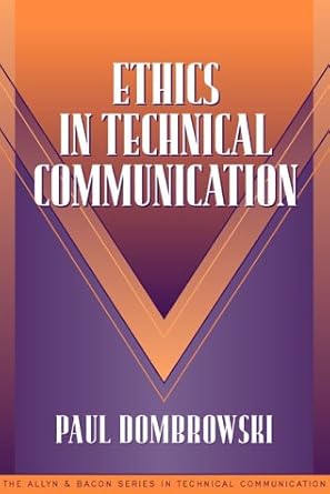 ethics in technical communication 1st edition paul m. dombrowski ,sam dragga 0205274625, 978-0205274628