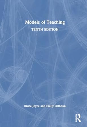 models of teaching 1st edition bruce joyce ,emily calhoun 1032596031, 978-1032596037