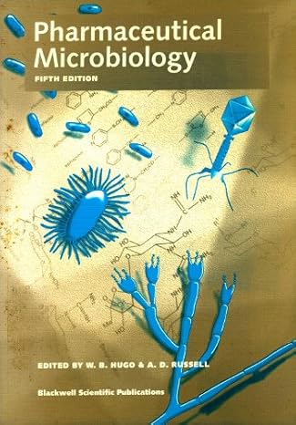 pharmaceutical microbiology 5th edition w b hugo ,a d russell 0632034289, 978-0632034284