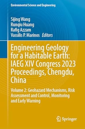 engineering geology for a habitable earth iaeg xiv congress 2023 proceedings chengdu china volume 2 geohazard