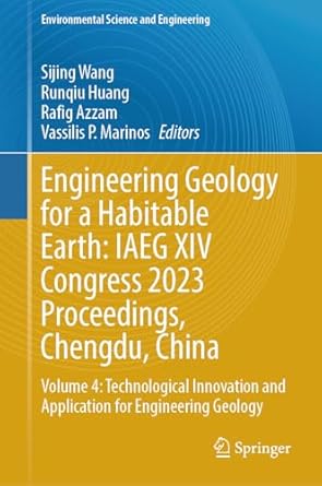 engineering geology for a habitable earth iaeg xiv congress 2023 proceedings chengdu china volume 4