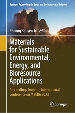 materials for sustainable environmental energy and bioresource applications proceedings from the