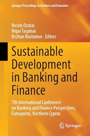 sustainable development in banking and finance 7th international conference on banking and finance