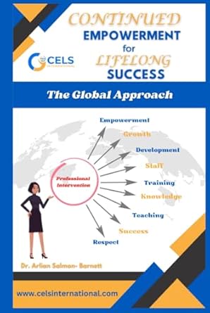 continued empowerment for lifelong success the global approach 1st edition dr arlian salmon barnett