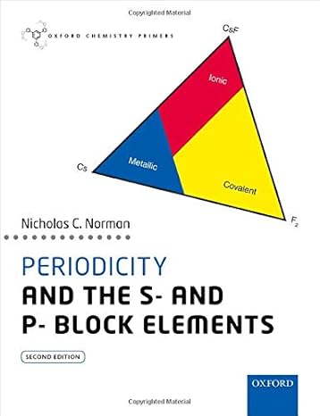 periodicity and the s and p block elements 2nd edition nicholas c norman 0198835345, 978-0198835349