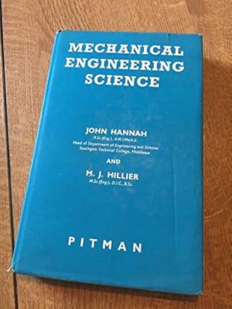 mechanical engineering science 1st edition john hannah, m j hillier b001dblzhw