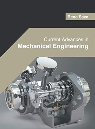 current advances in mechanical engineering 1st edition rene sava 1682855708, 978-1682855706