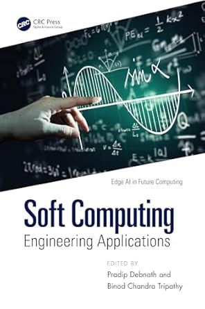 soft computing 1st edition pradip debnath ,binod chandra tripathy 1032738529, 978-1032738529