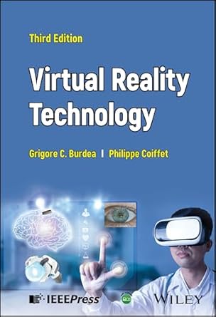 virtual reality technology 1st edition grigore c burdea ,philippe coiffet 1118014804, 978-1118014806