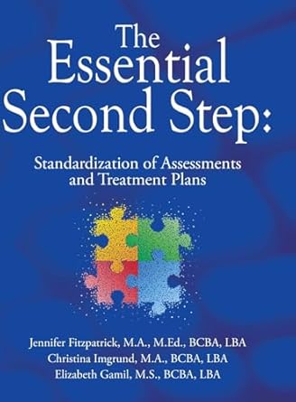 the essential second step standardization of assessments and treatment plans 1st edition jennifer fitzpatrick