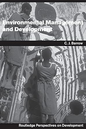 environmental management and development 1st edition c j barrow 0415280842, 978-0415280846