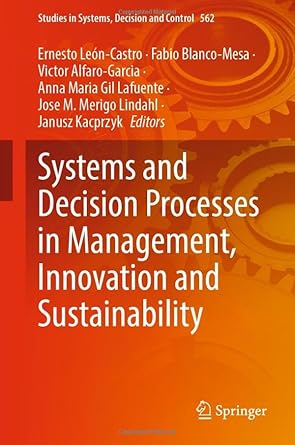 systems and decision processes in management innovation and sustainability 2024th edition ernesto leon castro