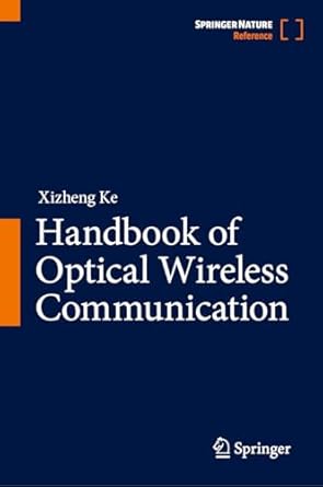 handbook of optical wireless communication 1st edition xizheng ke 9819715210, 978-9819715213