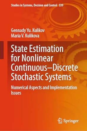 state estimation for nonlinear continuous discrete stochastic systems numerical aspects and implementation