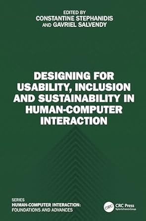 designing for usability inclusion and sustainability in human computer interaction 1st edition constantine