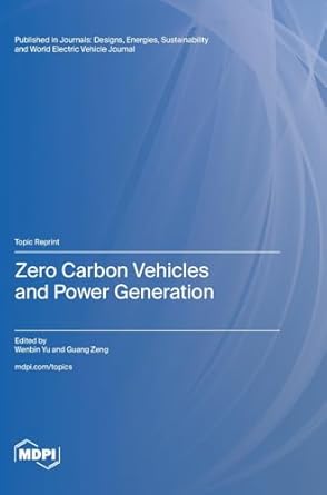 zero carbon vehicles and power generation 1st edition wenbin yu ,guang zeng 3725819432, 978-3725819430