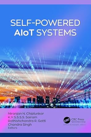 self powered aiot systems 1st edition niranjan n chiplunkar ,k v s s s s sairam ,rathishchandra r gatti