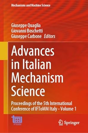 advances in italian mechanism science proceedings of the 5th international conference of iftomm italy volume