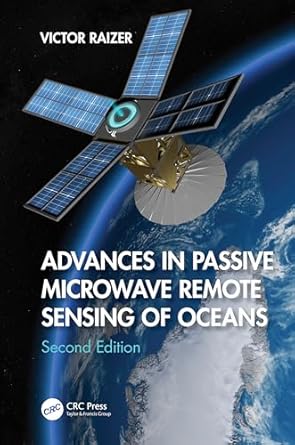 advances in passive microwave remote sensing of oceans 1st edition victor raizer 1032805013, 978-1032805016