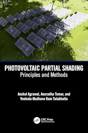 photovoltaic partial shading 1st edition anshul agarwal ,anuradha tomar ,venkata madhava ram tatabhatla