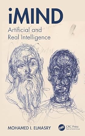 imind artificial and real intelligence 1st edition mohamed i elmasry 1032782218, 978-1032782218