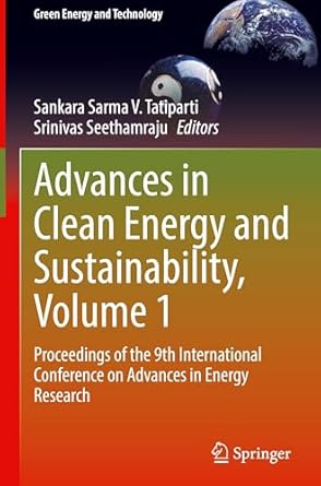 advances in clean energy and sustainability volume 1 proceedings of the 9th international conference on