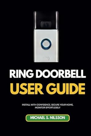 ring doorbell user guide your ultimate resource for installation and smart security install with confidence