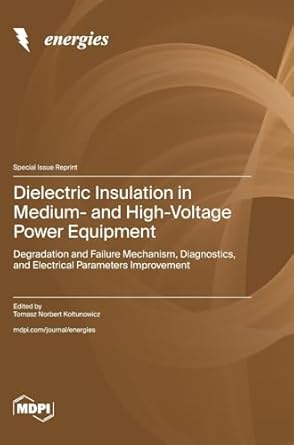 dielectric insulation in medium and high voltage power equipment degradation and failure mechanism