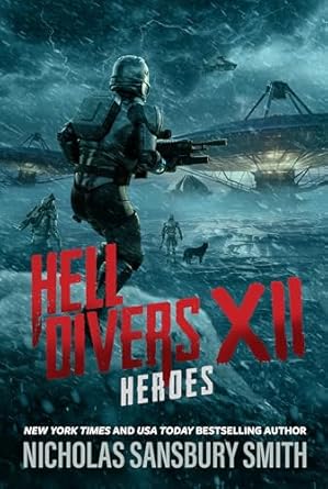 hell divers xii heroes hardcover edition nicholas sansbury smith b0cst7t982, 979-8212386739