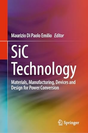 sic technology materials manufacturing devices and design for power conversion 2024th edition maurizio di