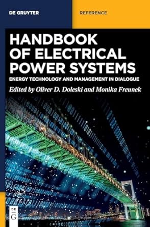 handbook of electrical power systems energy technology and management in dialogue 1st edition oliver d