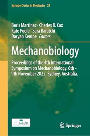 mechanobiology proceedings of the 4th international symposium on mechanobiology 6th 9th november 2022 sydney