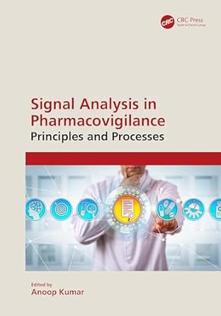 signal analysis in pharmacovigilance 1st edition anoop kumar 1032629703, 978-1032629704