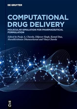 computational drug delivery molecular simulation for pharmaceutical formulation 1st edition pooja a chawla