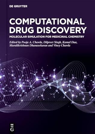 computational drug discovery molecular simulation for medicinal chemistry 1st edition pooja a chawla