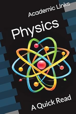 physics a quick read 1st edition academic links ,b e s t educational consulting ,allison bonham ,brooke