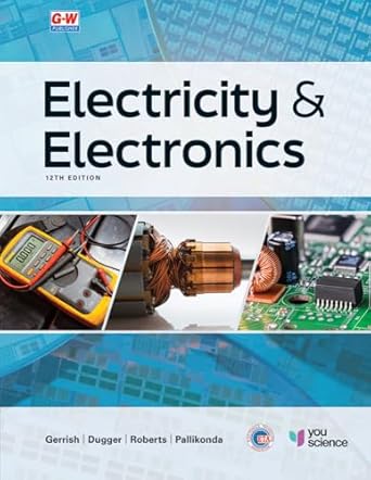 electricity and electronics twelf edition howard h gerrish ,william e dugger jr ,richard m roberts ,mahesh k