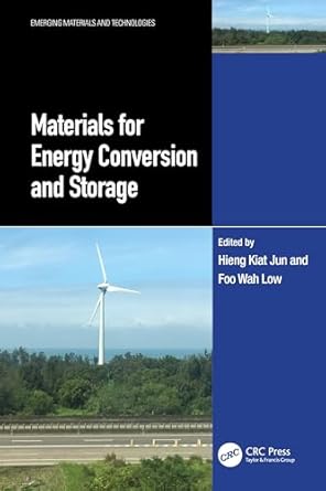 materials for energy conversion and storage 1st edition hieng kiat jun ,foo wah low 1032323116, 978-1032323114