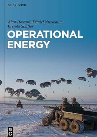 operational energy 1st edition alan howard ,daniel nussbaum ,brenda shaffer 3110796473, 978-3110796476