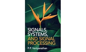 signals systems and signal processing 1st edition p p vaidyanathan 1009412299, 978-1009412292