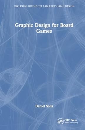 graphic design for board games 1st edition daniel solis 1032592451, 978-1032592459