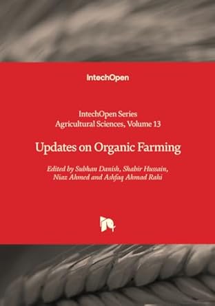 updates on organic farming 1st edition subhan danish ,shabir hussain ,niaz ahmed ,ashfaq ahmad rahi