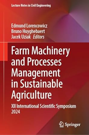 farm machinery and processes management in sustainable agriculture xii international scientific symposium