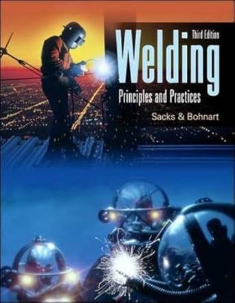 welding principles and practices 3rd edition raymond sacks ,edward bohnart 0078250609, 978-0078250606