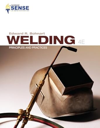 welding principles and practices 4th edition edward bohnart 0073373710, 978-0073373713