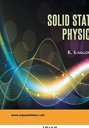 solid state physics 1st edition k ilangovan 8180941884, 978-8180941887